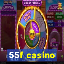 55f casino